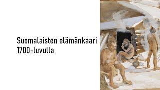 Suomalaisten elämänkaari 1700-luvulla (HI6)