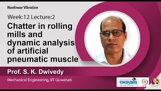 Lec 35 : Chatter in rolling mills and dynamic analysis of artificial pneumatic muscle screenshot 2