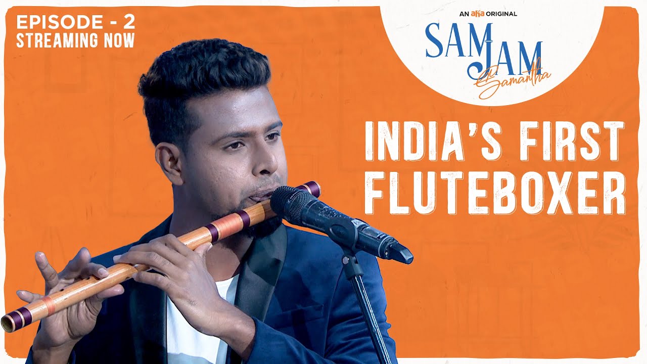 Meet India's first fluteboxer Sam Jam Samantha Akkineni Saina