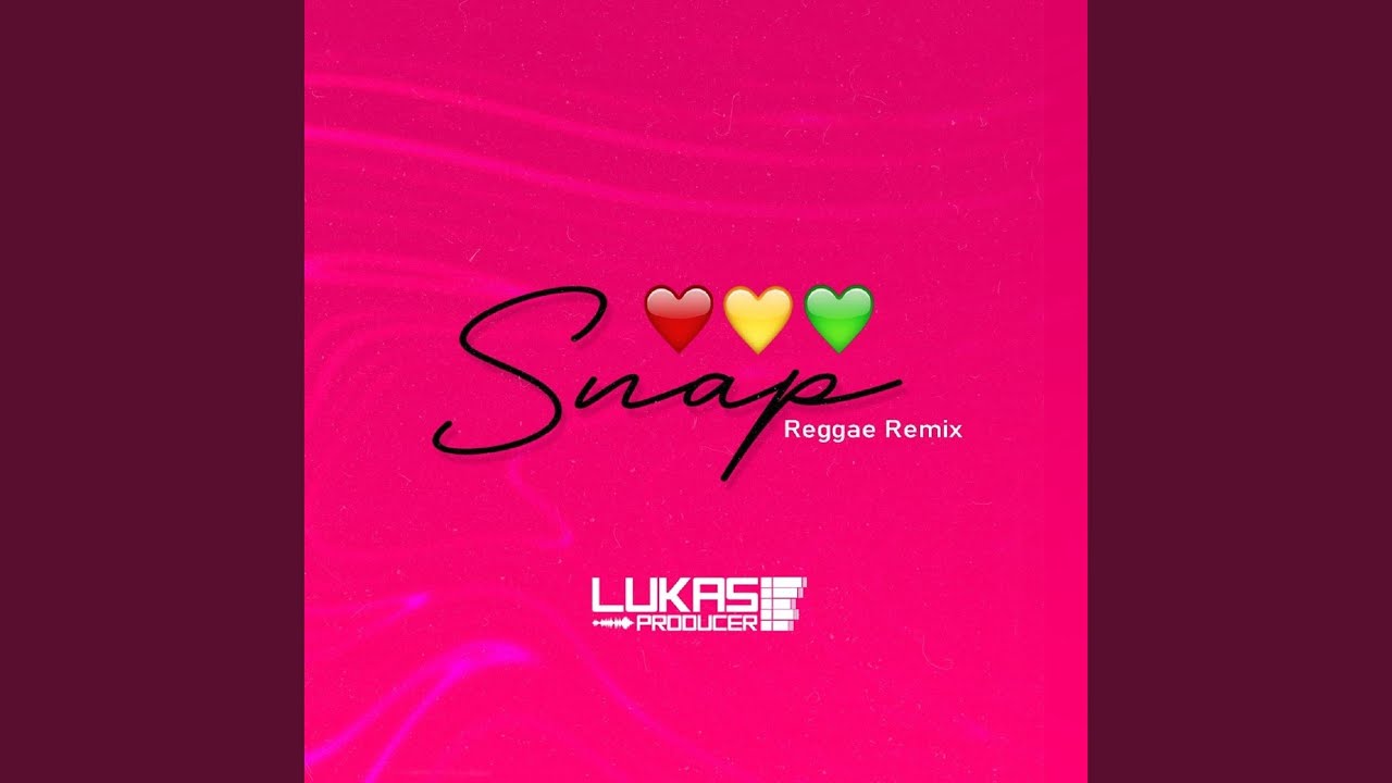 Snap Reggae Remix