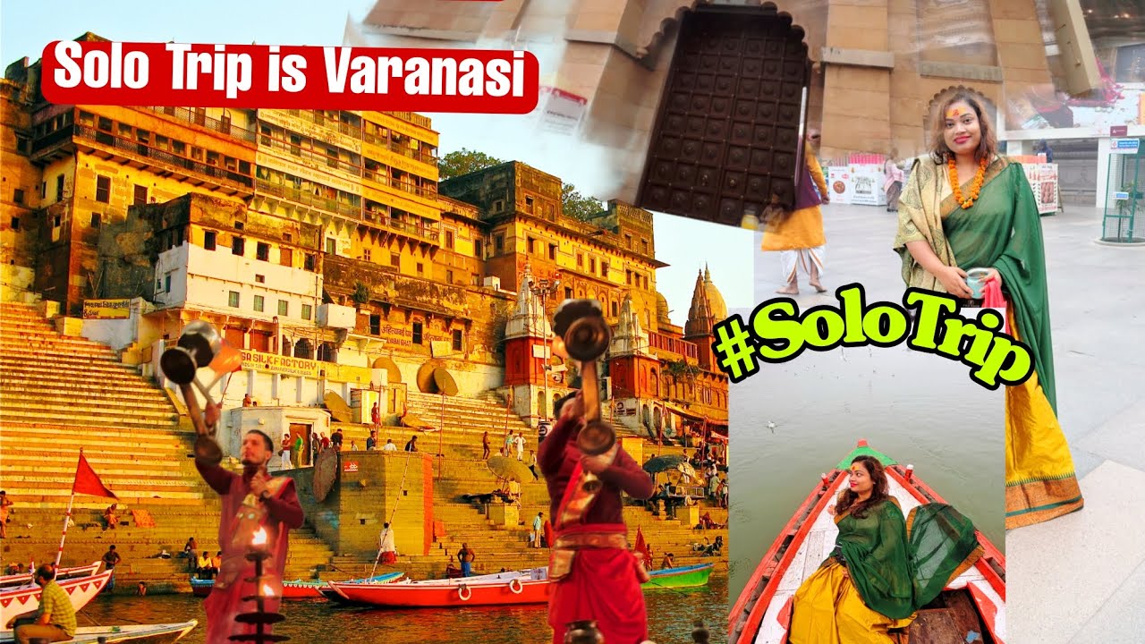 First destination of my Solo trip is Varanasi|| Part 1 