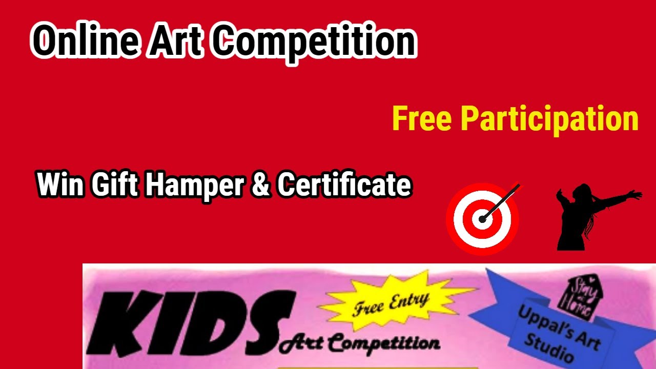 Kids Special Contest/ Online Art Competition/ Free Entry