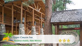 Upper Canyon Inn - Ruidoso Hotels, New Mexico