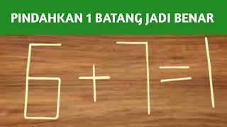 PERTANYAAN TEKA TEKI MATEMATIKA DENGAN JAWABAN 6 7=1 (TES LOGIKA)