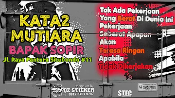 Kata2 Mutiara Bapak Sopir Truk Oleng || Jl. Raya Pantura Situbondo #11