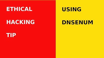Ethical Hacking Tip: Using DNSENUM