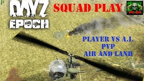 Dayz Epoch - Squad Play - A.I. Mission - Heli