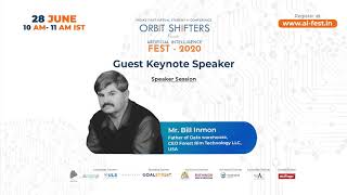 AI FEST 2020 : Guest Keynote by Mr. Bill Inmon - Father of Data Warehousing