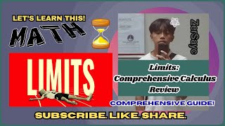 LIMITS: COMPREHENSIVE CALCULUS REVIEW (TAGALOG/FILIPINO EXPLANATION)