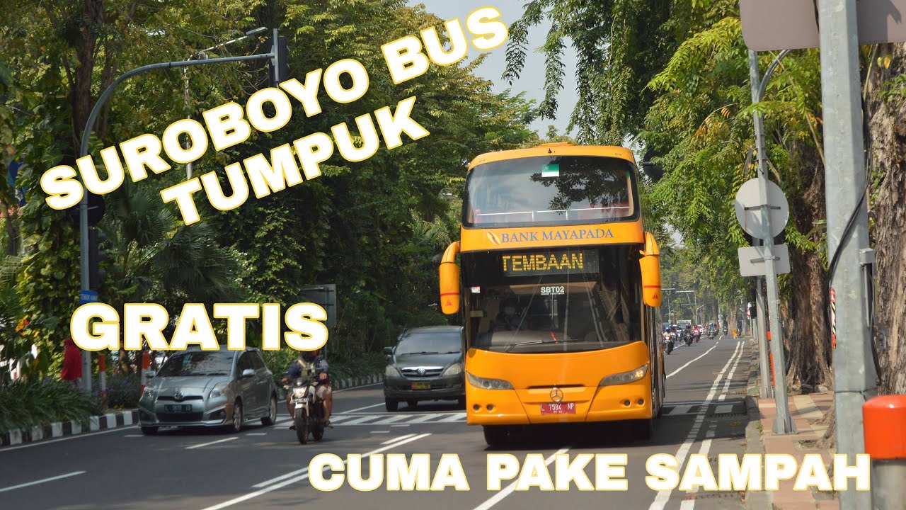 TERIMAKASIH SUROBOYO BUS:) Naik Bus Tumpuk Suroboyo