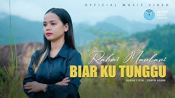 Rahmi Maulani - Biar Ku Tunggu (Official Music Video)