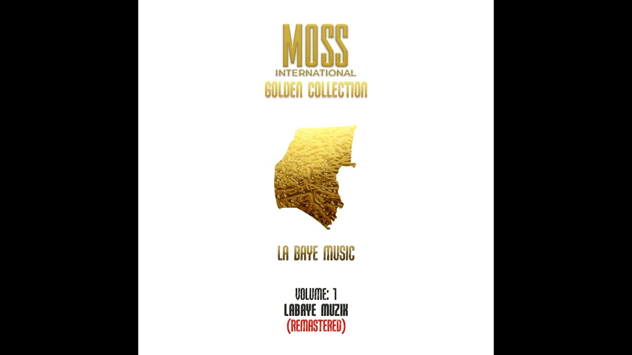 MOSS International -  LaBaye Music {REMASTERED}