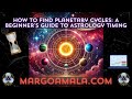 How to Find Planetary Cycles: A Beginner's Guide to Astrology Timing
