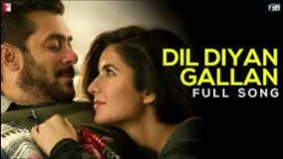 Dil Diyan Gallan (From 