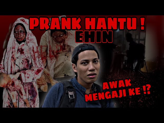 PRANK H4NTU MENYERUPAI !? EHIN TAKUT SAMPAI FOBHI4 !! class=