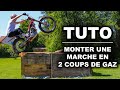 Tuto moto trial  monter une marche en 2 coups de gaz 