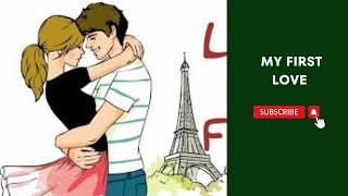 My First Love | English Short Love Story | Heart Touching Story