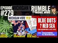 &quot;Blue Dots in a Red Sea&quot; Part 11 | Ep. 279 Rumble with Michael Moore podcast