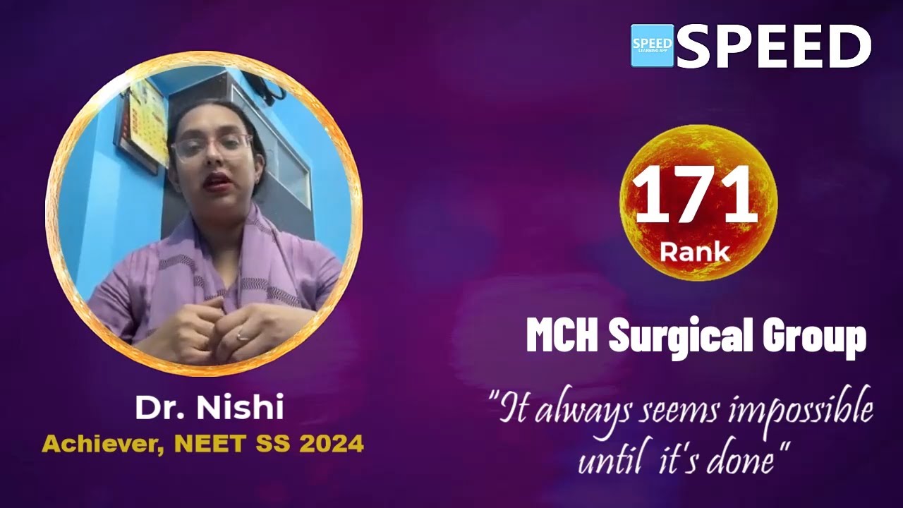 NEET SS 2024, Rank 171 | MCH Surgical Group | Dr. Nishi from SPEED 