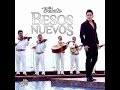 El Bebeto - Besos Nuevos (Con Mariachi) (2015)