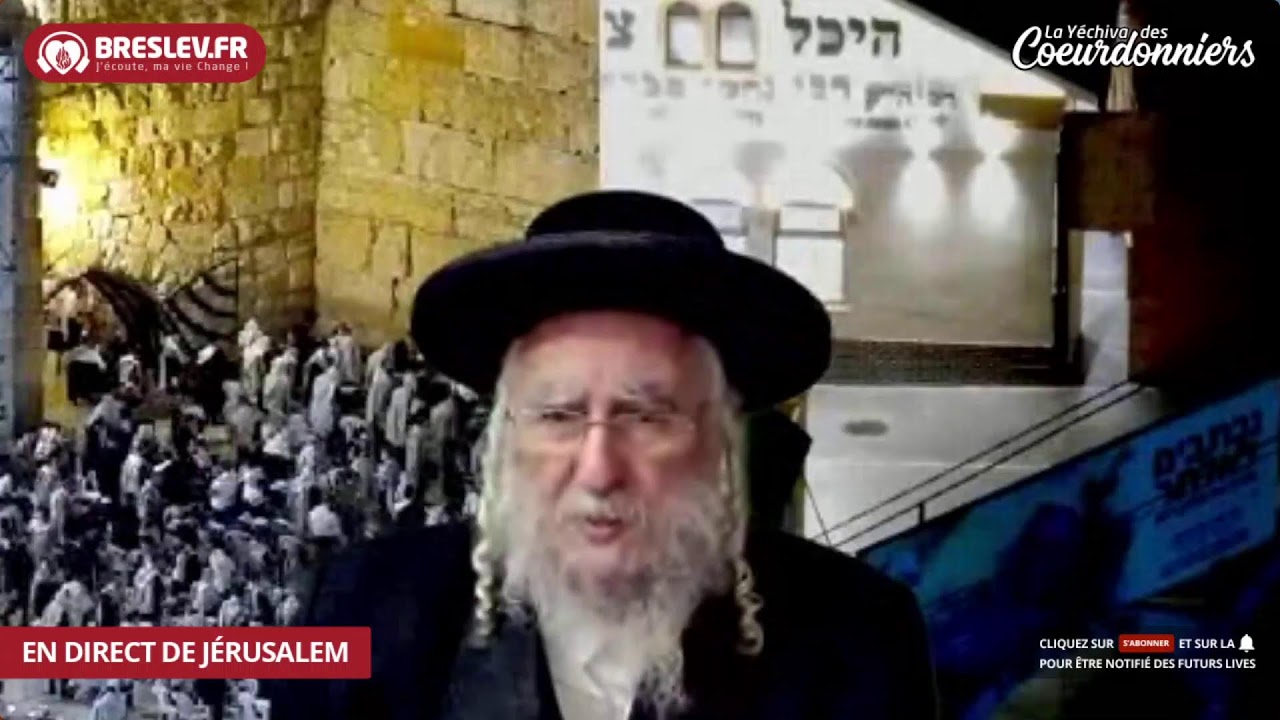 Veille de Soucoth - 14 TICHRI - Breslev - Ouman -