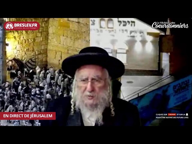 Veille de Soucoth - 14 TICHRI - Breslev - Ouman -