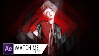 Watch me edit | After Effects [1]