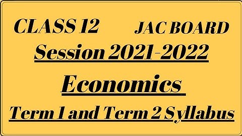 Class 12 JAC BOARD Term 1 Syllabus Economic#JACBOARD #JACBOARDCLASS12Economic  #TERM1Syllabus #JAC