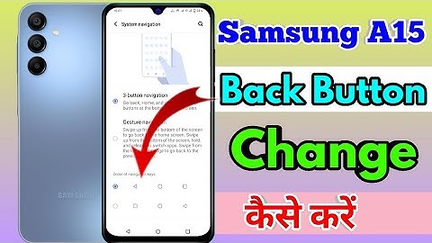 samsung a15 back button settings, samsung a15 side button setting