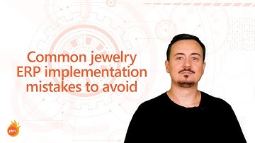 #5 - Common jewelry ERP implementation mistakes to avoid