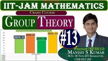 Group Theory | Lec-13 | IIT-JAM MATHEMATICS-2021 | Modern Algebra | Complete Course Group Theory