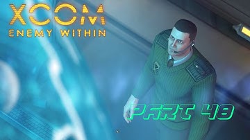 (PC) XCOM: Enemy Within -Classic - Part 48 - XCOM Base Defense - Asia