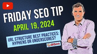 URL Structure Best Practices: Hyphens or Underscores?