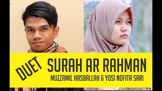 DUET SURAT AR RAHMAN, MUZAMMIL HASBALLAH DAN YOSI NOFITA SARI
