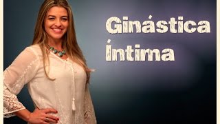 Ginástica Íntima (Pompoarismo)