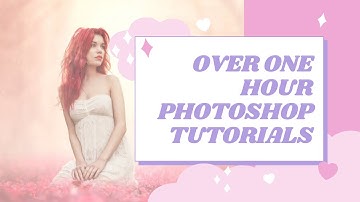 Over 1 Hour of Photoshop Tutorials - Come Edit With Me!