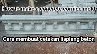 Cara membuat cetakan lisplang cor beton bukan dari fiberglass | concrete cornice