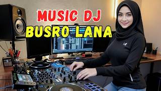 Download Lagu BUSRO LANA – DJ SHOLAWAT PENENANG HATI | RELIGI REMIX VIRAL MP3