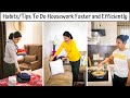 12 Great Habits To Do Housework Faster and Efficiently | Tips To Manage Home