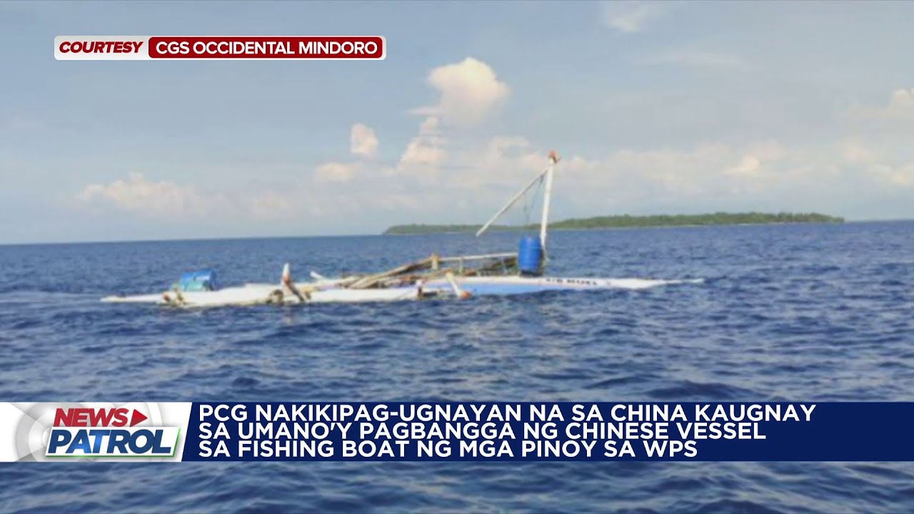 'News Patrol': PCG nakikipag-ugnayan sa China kaugnay ng insidente sa WPS