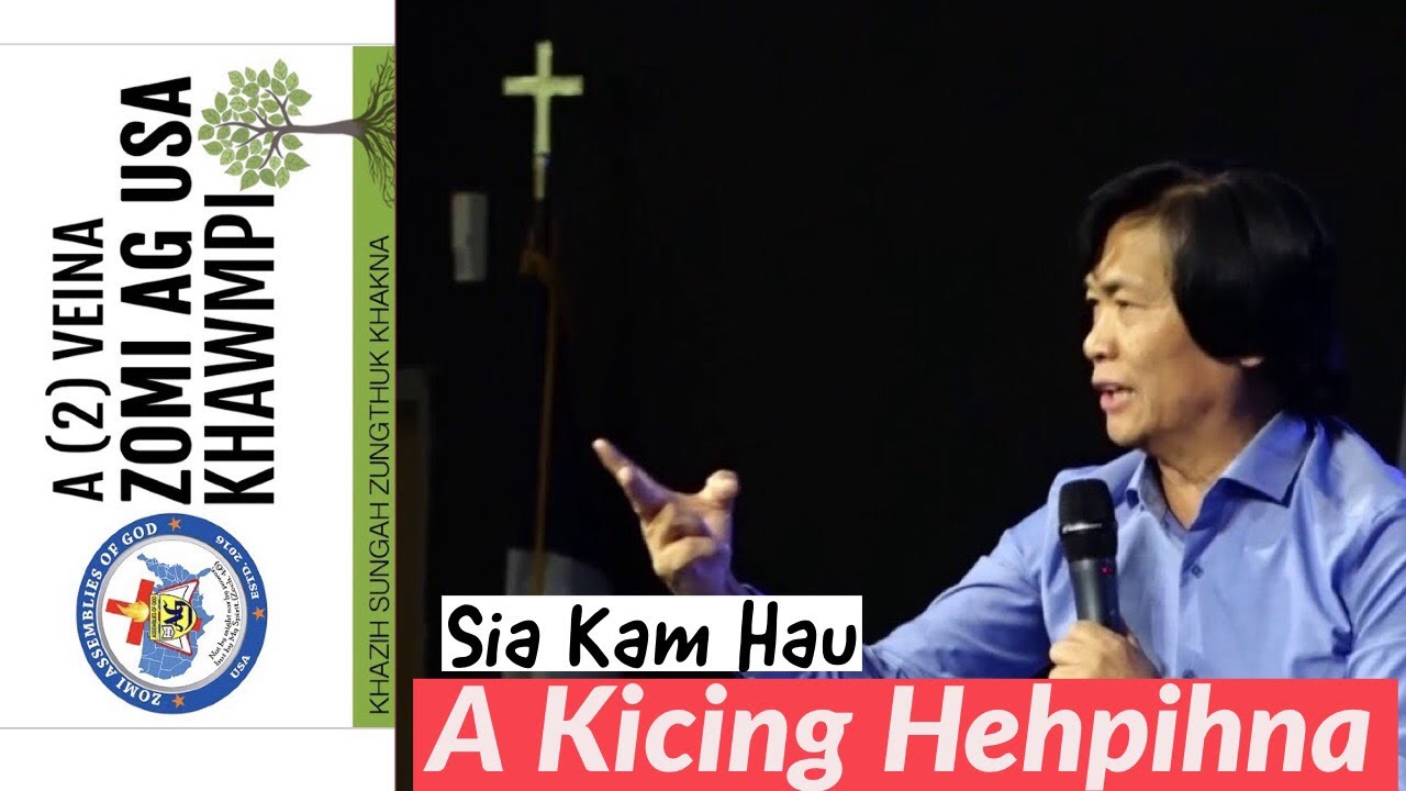 A Kicing Hehpihna - Rev. Kam Hau