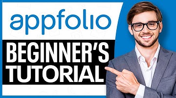 AppFolio Tutorial for Beginners (2025) | How to Use AppFolio Property Management Software