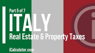 Italy Tax Real Estate Property Taxes Explained