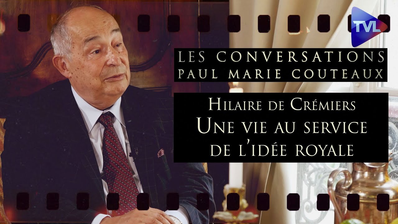 Hilaire de Crémiers, une vie au service de l’idée royale - Les Conversations de P.-M. Coûteaux n°50
