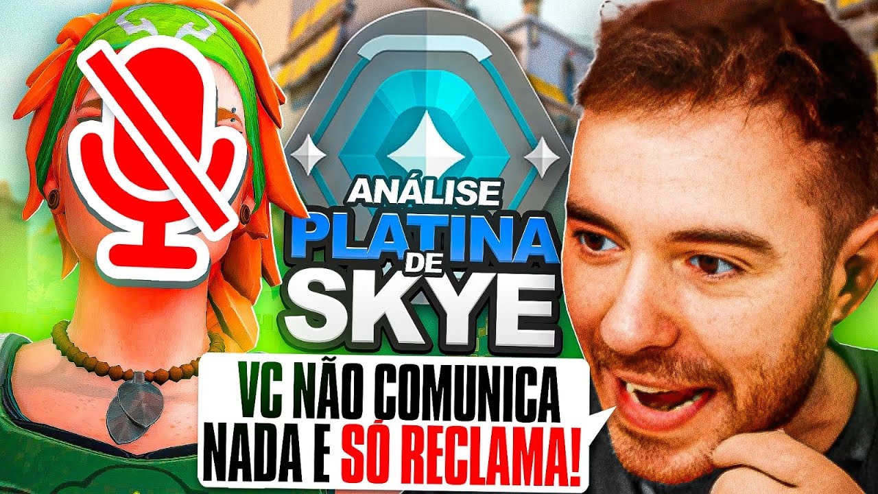 ANALISEI UMA SKYE QUE SÓ ABRE O MICROFONE PRA RECLAMAR (PLATINA 3) - f0rsaken análises