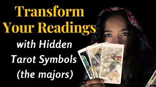 Transform  your Readings with hidden tarot symbols (the majors)