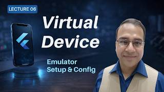How to Create Android Emulator for Flutter | AVD Setup | Urdu-Hindi | Lecture 06