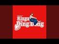 Ring a Ding Dong