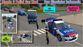 Mazda 6 Polisi Car Mod | Bus Simulator Indonesia | wonogiri to solo | Android game | 3D graphics screenshot 3