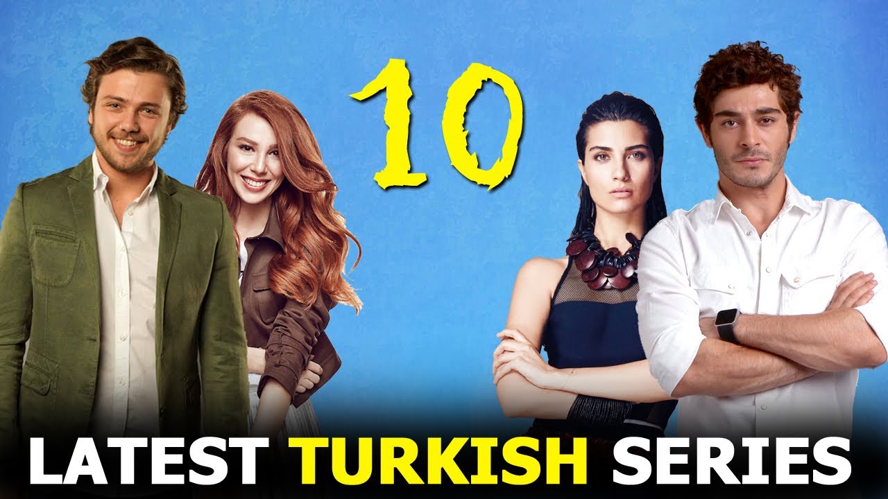 10 Latest Turkish Drama Series in 2020 After Covid-19 Quarantine